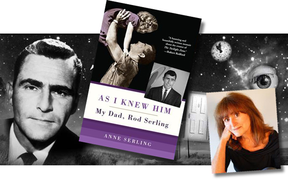 As I Knew Him by Anne Serling As I Knew Him by Anne Serling