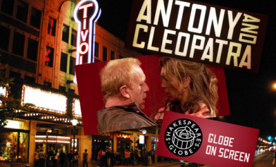 Win Tickets to the ‘Globe on Screen’ ANTONY AND CLEOPATRA at The Tivoli Theater in St. Louis ...