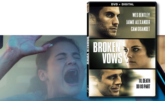 New Psychological Thriller Broken Vows Now Out On Dvd Digital Hd And 0565